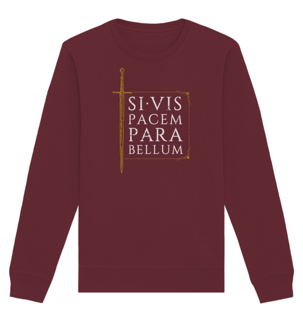 Si Vis Pacem Para Bellum – If You Want Peace, Prepare For War - Organic Basic Unisex Sweatshirt - Image 3