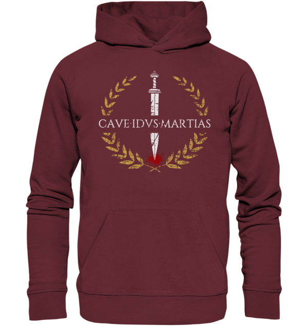Cave Idus Martias – Beware the Ides of March - Organic Hoodie - Image 2