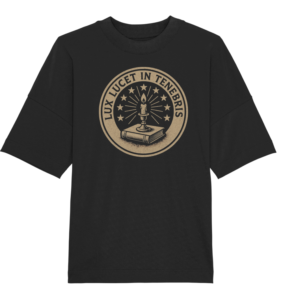 Lux Lucet In Tenebris - The Light Shines In The Darkness - Organic Oversize Shirt