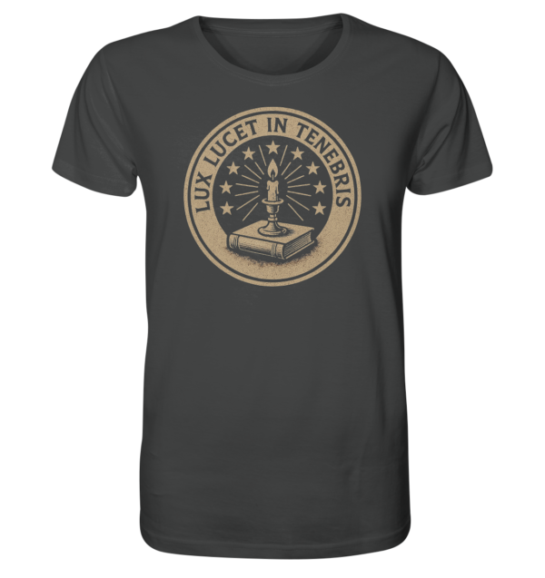 Lux Lucet In Tenebris - The Light Shines In The Darkness - Organic Shirt
