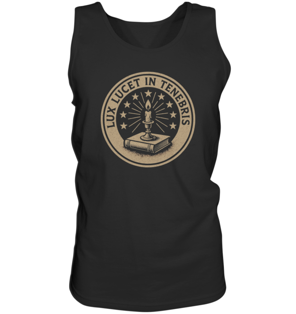 Lux Lucet In Tenebris - The Light Shines In The Darkness - Tank-Top