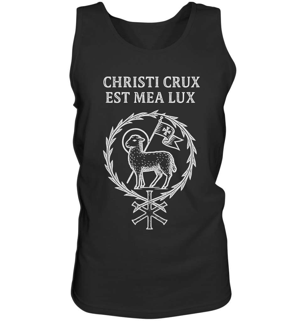 Christi Crux Est Mea Lux - The Cross of Christ is My Light - Tank-Top