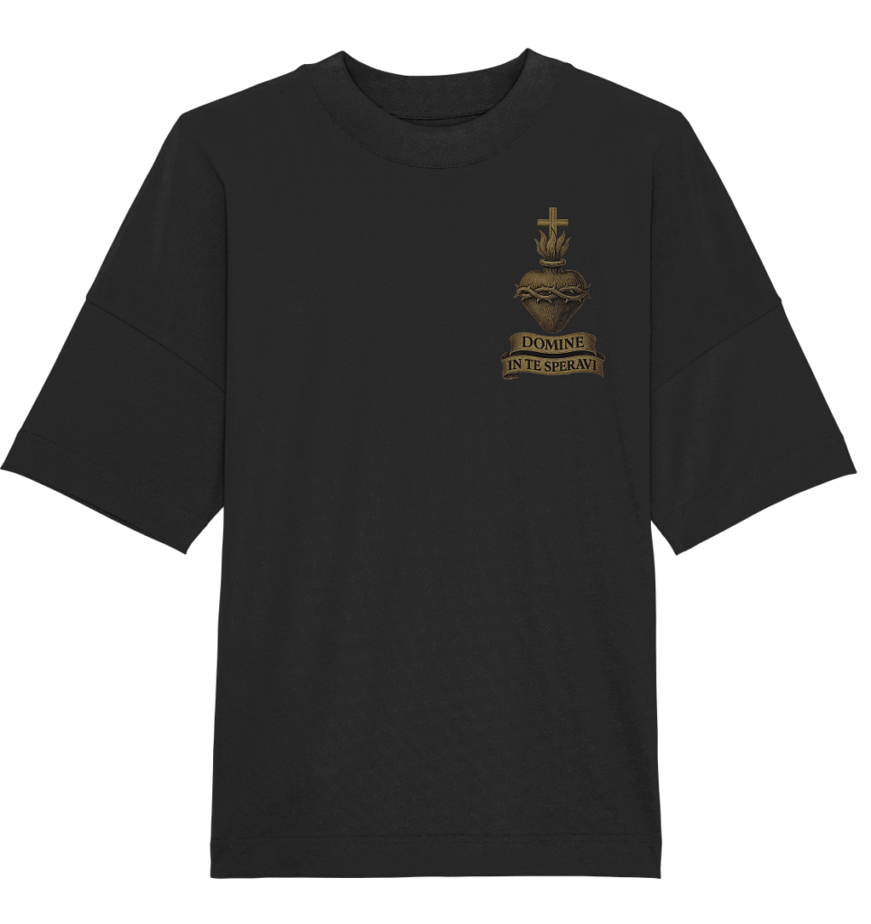 Domine In Te Speravi - Domine Memento Mei - Organic Oversize Shirt